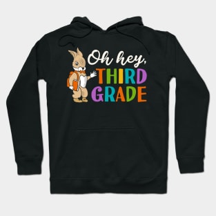 Oh Hey Third Grade Back to School Hoodie